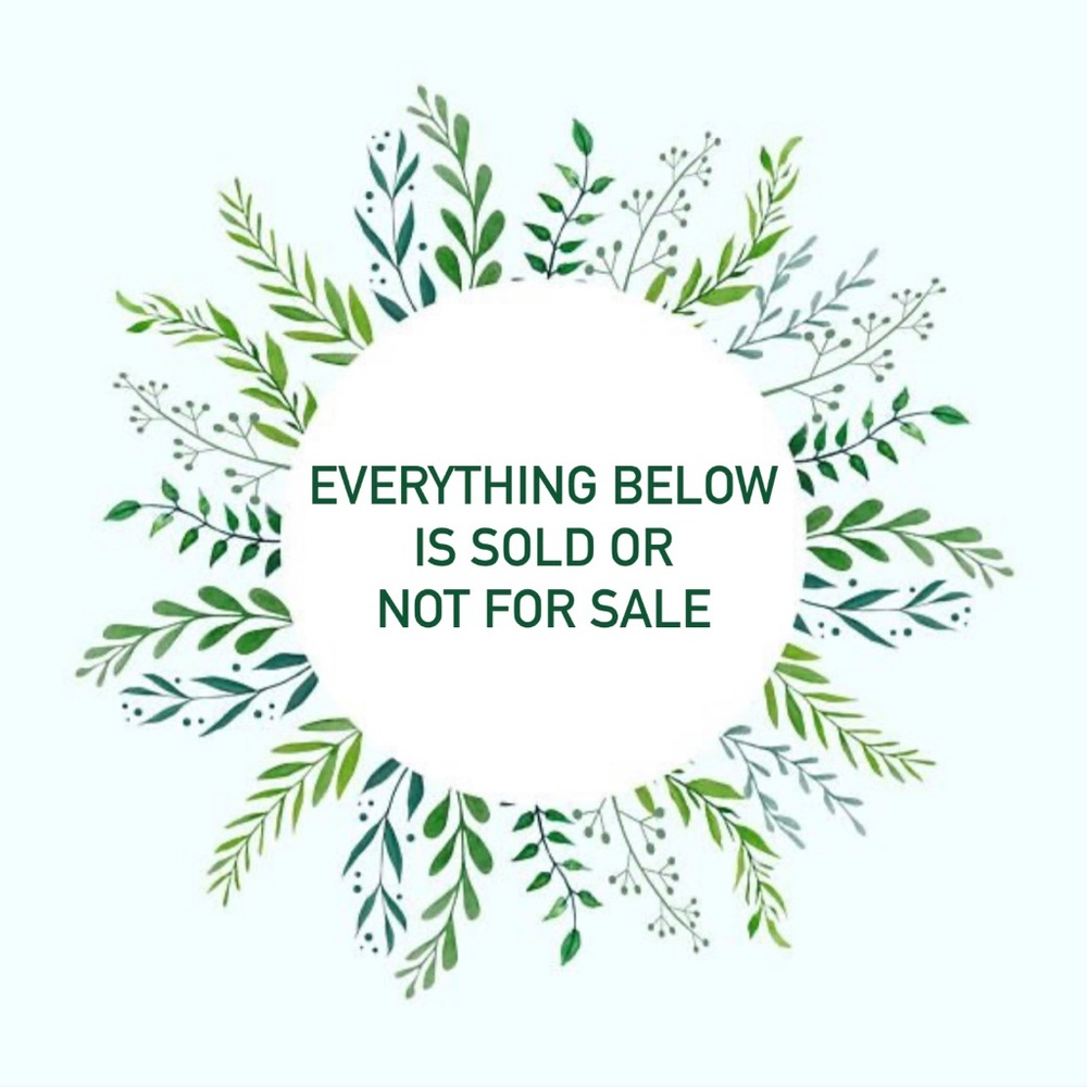 Everything below is sold or not for sale